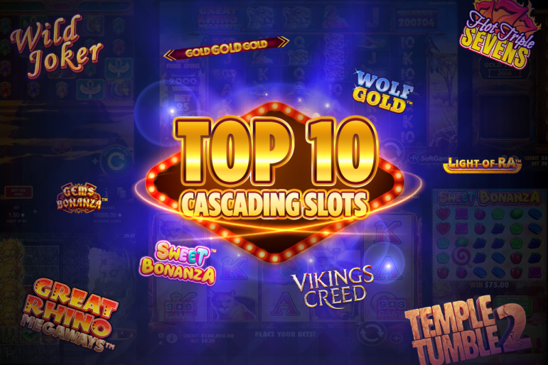 Top 10 Cascading Slots