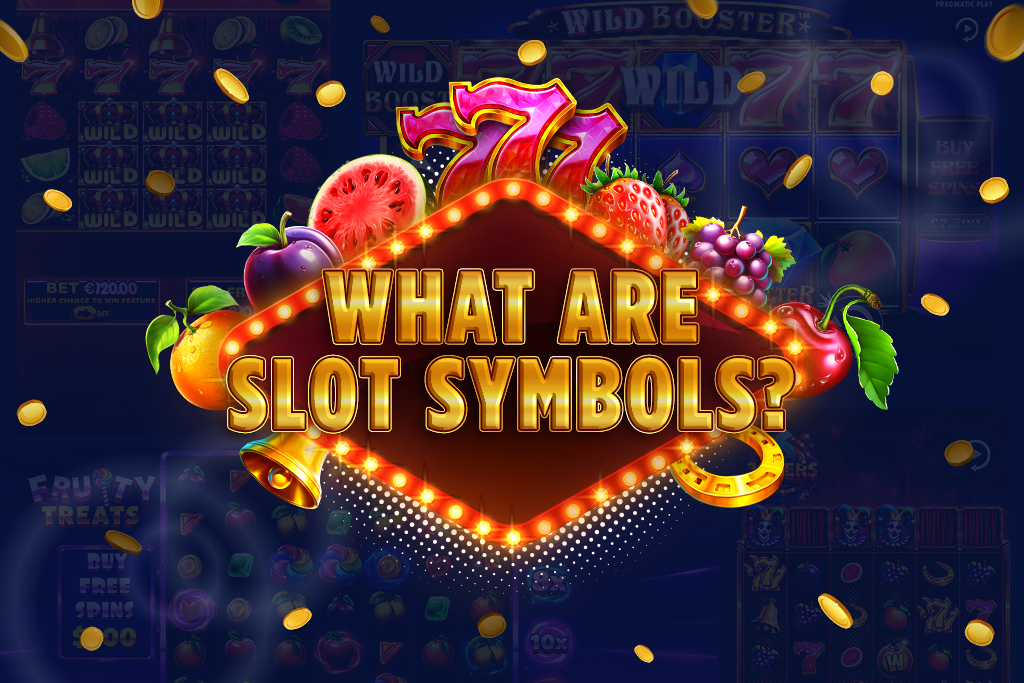 What Are Slot Symbols?