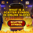 Scatter Symbols in Online Casino Slot Games