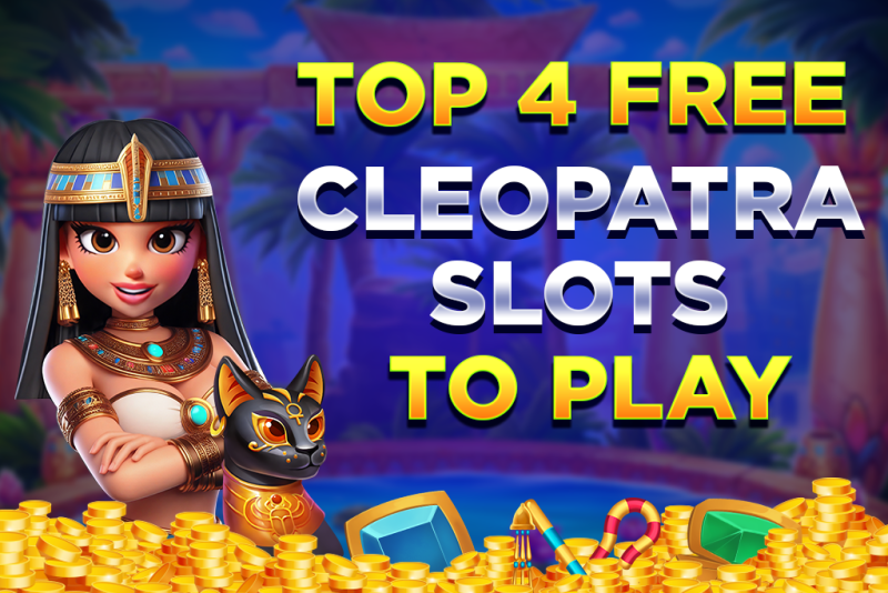 Top 4 Free Cleopatra Slots to Play