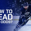 How to Read NHL Odds