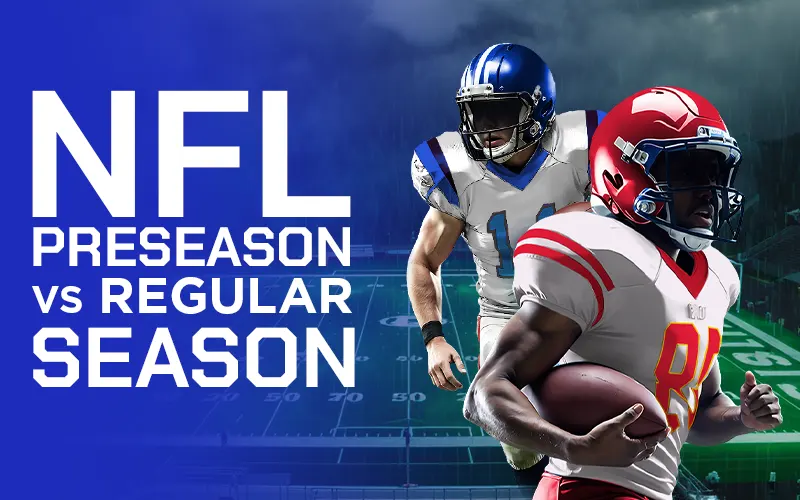NFL Preseason vs Regular Season