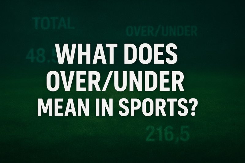 What Does Over/Under Mean